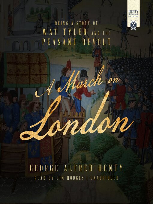 Title details for A March on London by George Alfred Henty - Available